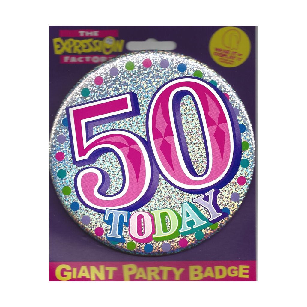 50 Today Giant Badge - Celebrations