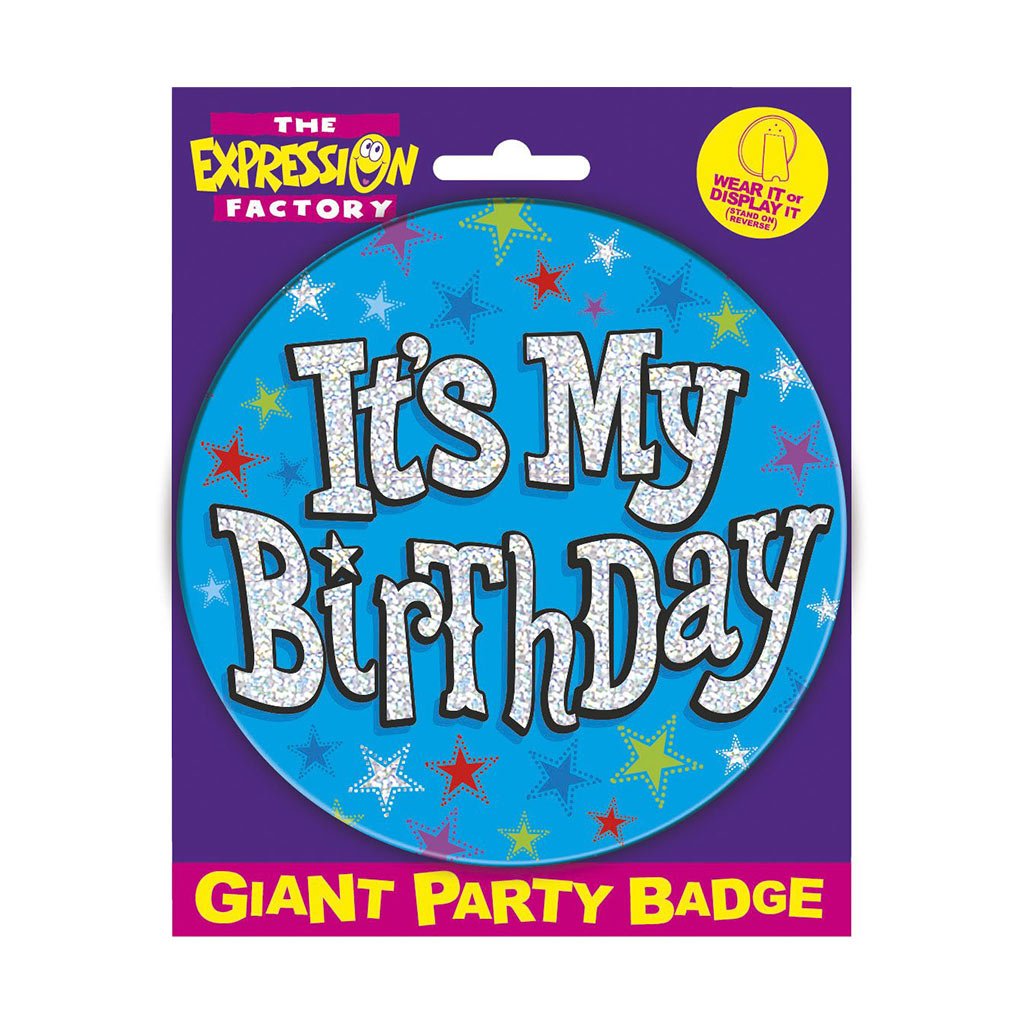 It's My Birthday Giant Badge - Celebrations